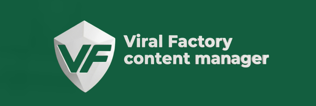 Viral Factory Content Manager